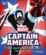 Captain America Ultimate Guide New Edition - Forbeck, Matt; Cowsill, Alan; Wallace, Daniel; Scott, Melanie