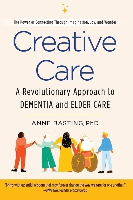 Creative Care - Anne Basting