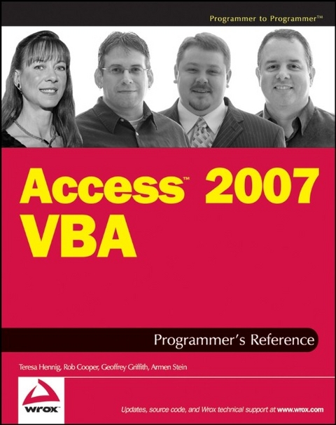 Access 2007 VBA Programmer's Reference - Teresa Hennig, Rob Cooper, Geoffrey L. Griffith, Armen Stein