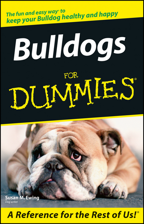 Bulldogs For Dummies -  Susan M. Ewing