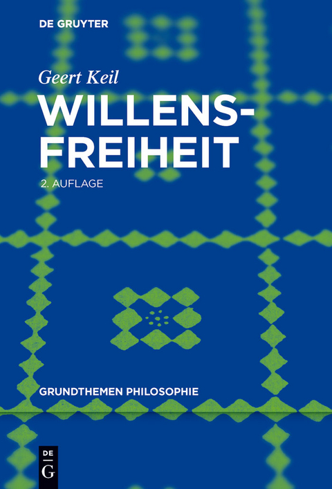 Willensfreiheit - Geert Keil