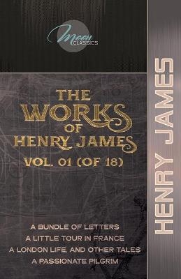 The Works of Henry James, Vol. 01 (of 18) - Henry James