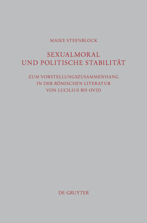 Sexualmoral und politische Stabilität - Maike Steenblock