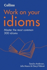 Idioms - Anderson, Sandra; Pelteret, Cheryl; Moore, Julie