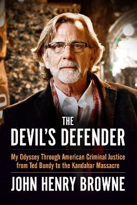 The Devil's Defender - Mr. John Henry Browne