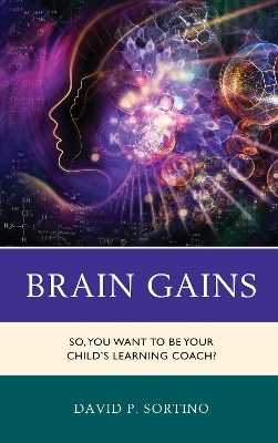 Brain Gains - David P. Sortino