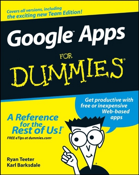 Google Apps For Dummies - Ryan Teeter, Karl Barksdale