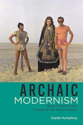 Archaic Modernism - Daniel Humphrey