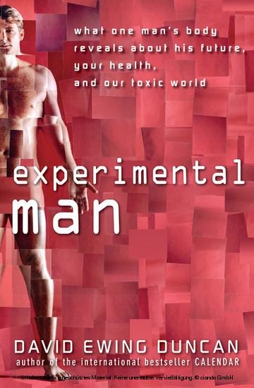 Experimental Man -  David Ewing Duncan