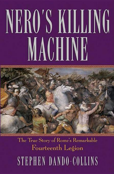 Nero's Killing Machine - Stephen Dando-Collins