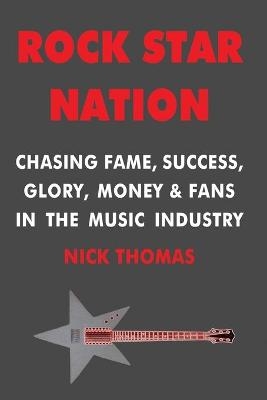 Rock Star Nation - Nick Thomas