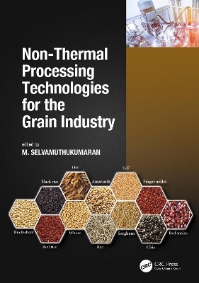 Non-Thermal Processing Technologies for the Grain Industry - 