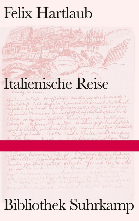 Italienische Reise - Felix Hartlaub