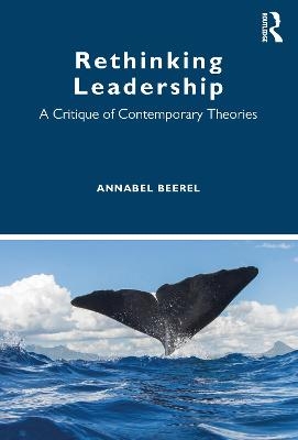 Rethinking Leadership - Annabel Beerel