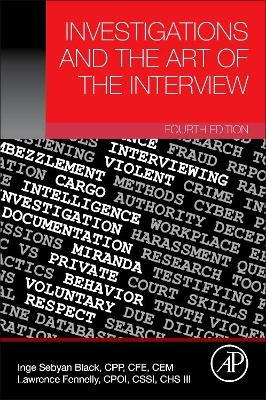 Investigations and the Art of the Interview - Inge Sebyan Black, Lawrence J. Fennelly