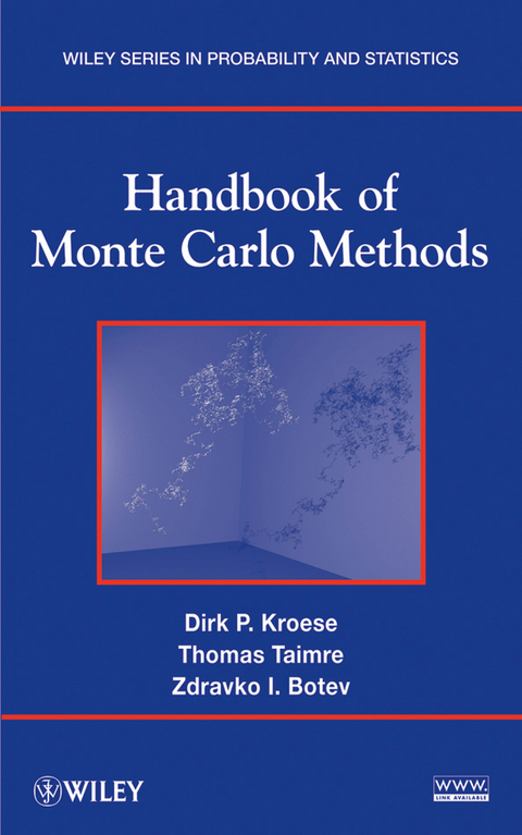 Handbook of Monte Carlo Methods - Dirk P. Kroese, Thomas Taimre, Zdravko I. Botev