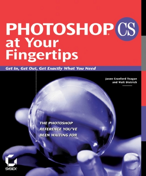 Photoshop CS at Your Fingertips - Jason Cranford Teague, Walt Dietrich