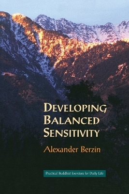 Developing Balanced Sensitivity - Alexander Berzin