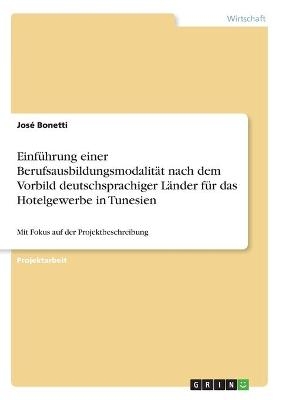 EinfÃ¼hrung einer BerufsausbildungsmodalitÃ¤t nach dem Vorbild deutschsprachiger LÃ¤nder fÃ¼r das Hotelgewerbe in Tunesien - JosÃ© Bonetti