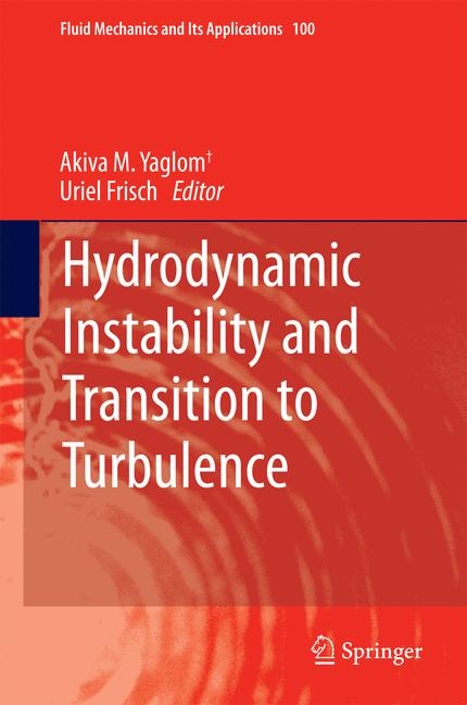 Hydrodynamic Instability and Transition to Turbulence - Akiva M. Yaglom