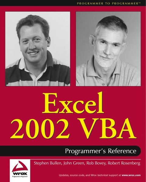 Excel 2002 VBA -  Rob Bovey,  Stephen Bullen,  John Green,  Robert Rosenberg