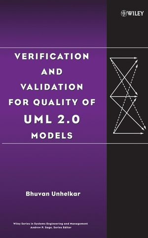 Verification and Validation for Quality of UML 2.0 Models - Bhuvan Unhelkar