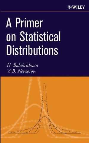 A Primer on Statistical Distributions - Narayanaswamy Balakrishnan, V. B. Nevzorov