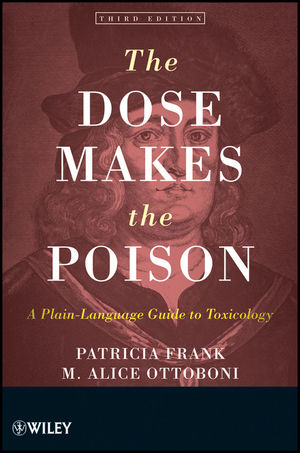 Dose Makes the Poison -  Patricia Frank,  M. Alice Ottoboni