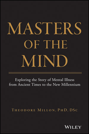 Masters of the Mind - Theodore Millon, Seth D. Grossman, Sarah Meagher