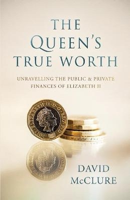 The Queen's True Worth - David McClure