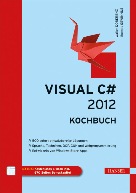 Visual C# 2012 - Kochbuch - Walter Doberenz, Thomas Gewinnus