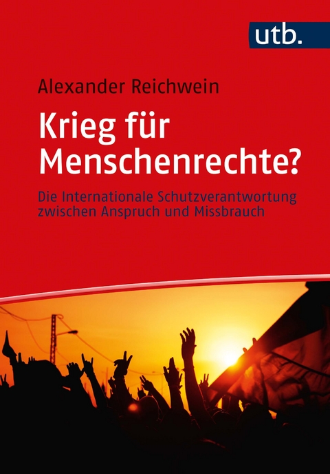 Krieg für Menschenrechte? - Alexander Reichwein