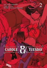 Carole und Tuesday 2 - Morito Yamataka,  Bones, Shinichiro Watanabe