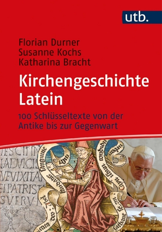 Kirchengeschichte Latein - Florian Durner; Susanne Kochs; Katharina Bracht