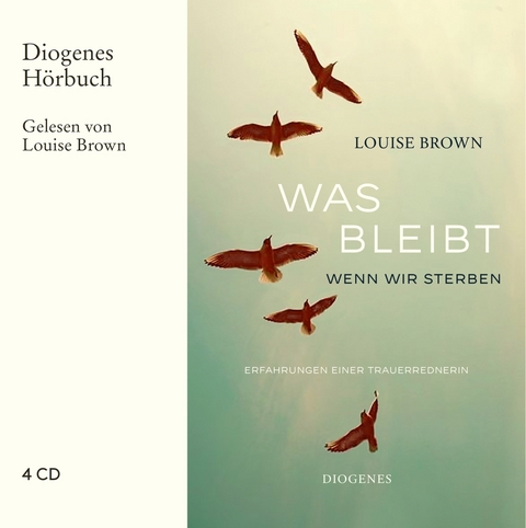 Was bleibt, wenn wir sterben - Louise Brown