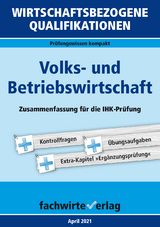 Wirtschaftsbezogene Qualifikationen: Volks- und Betriebswirtschaft - Reinhard Fresow