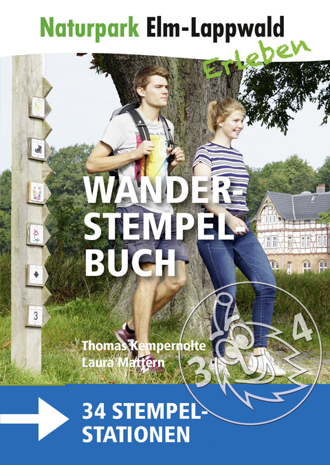 Naturpark Elm-Lappwald – Wanderstempelbuch plus Karte - Thomas Kempernolte, Laura Mattern