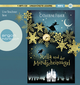 Stella und der Mondscheinvogel - Catherine Fisher