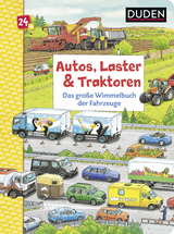 Duden 24+: Autos, Laster & Traktoren: Das große Wimmelbuch der Fahrzeuge - Christina Braun