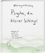 kriegundfreitag: Psyche, du kleiner Schlingel -  @KriegundFreitag