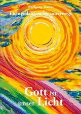 Gott ist unser Licht - Wolfgang Jaudas