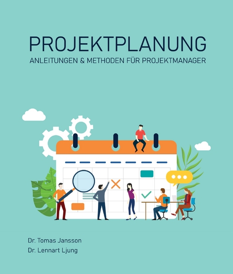 Projektplanung - Dr. Lennart Ljung, Dr. Tomas Jansson