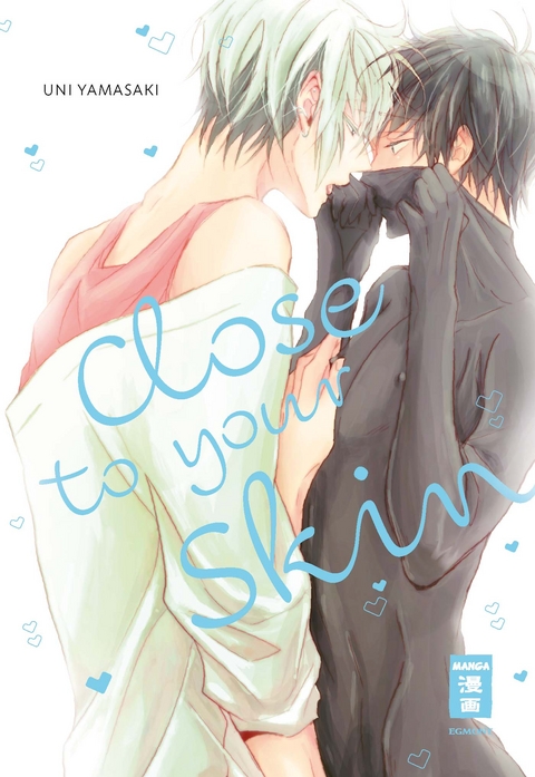 Close to your Skin - Uni Yamasaki