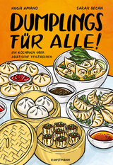 Dumplings für alle! - Hugh Amano, Sarah Becan