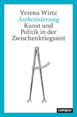 Ästhetisierung - Verena Wirtz