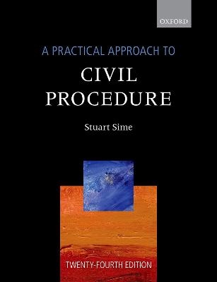 A Practical Approach to Civil Procedure - Prof. Stuart Sime