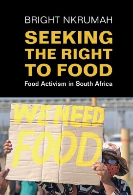 Seeking the Right to Food - Bright Nkrumah