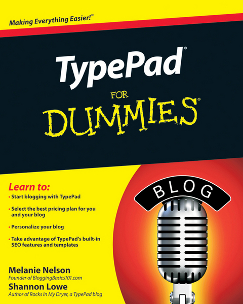 TypePad For Dummies - Melanie Nelson, Shannon Lowe