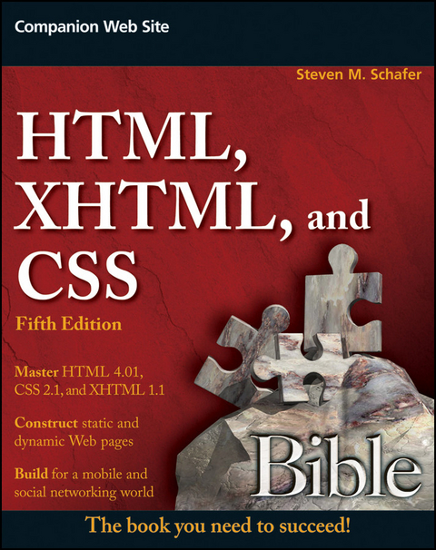 HTML, XHTML, and CSS Bible - Steven M. Schafer