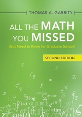 All the Math You Missed - Garrity, Thomas A.